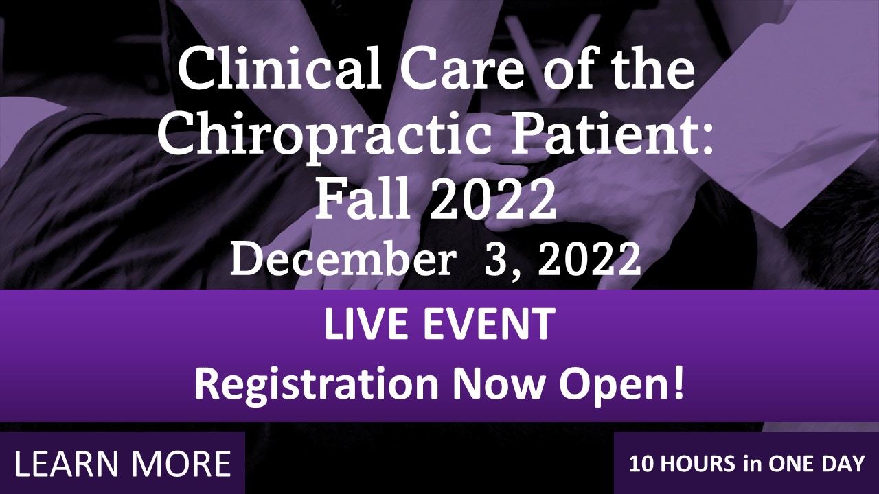 Clinical Care of the Chiropractic Patient Fall 2022